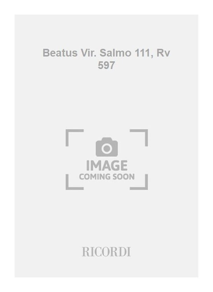 Beatus Vir. Salmo 111, Rv 597